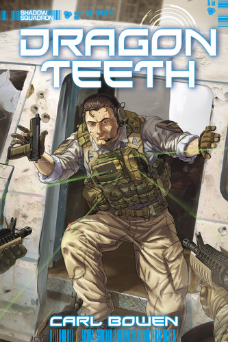 Dragon Teeth (Shadow Squadron) book cover by Carl Bowen
