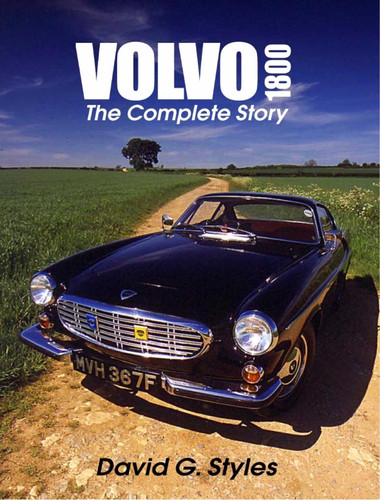 Volvo 1800: The Complete Story book cover by David Styles