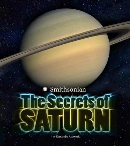 The Secrets of Saturn (Planets) book cover by Kassandra Radomski