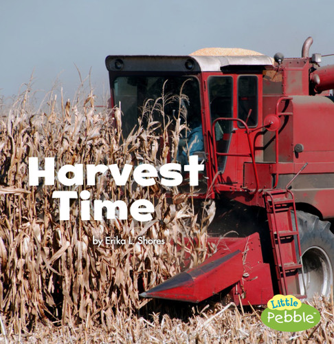 Harvest Time (Celebrate Fall) book cover by Erika  L. Shores