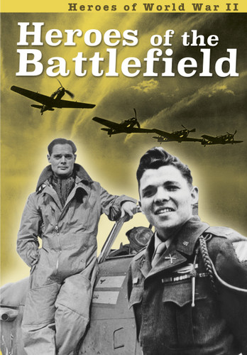 Heroes of the Battlefield (Heroes of World War II) book cover by Brian Williams, Brenda Williams
