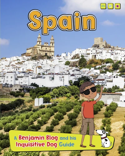 Spain: A Benjamin Blog and His Inquisitive Dog Guide (Country Guides, with Benjamin Blog and his Inquisitive Dog) book cover by Anita Ganeri