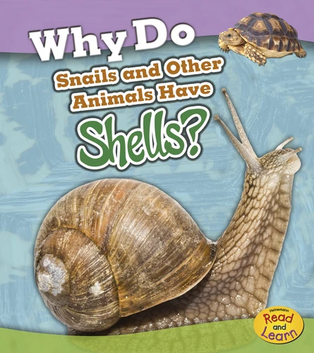 Why Do Snails and Other Animals Have Shells? (Animal Body Coverings) book cover by Holly Beaumont