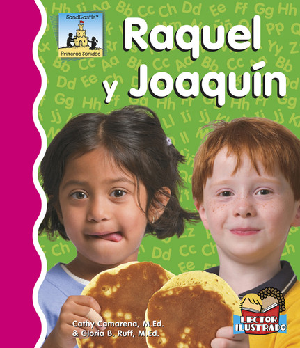 Raquel Y Joaquin (Primeros Sonidos (First Sounds)) book cover by Cathy Camarena, M.Ed., Gloria Ruff, M.Ed.