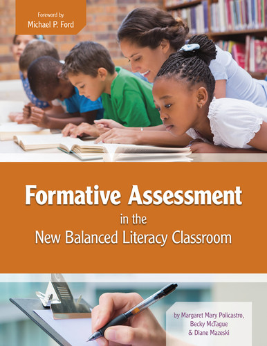 Formative Assessment in the New Balanced Literacy Classroom (Maupin House) book cover by Margaret Mary Policastro, Becky McTague, Diane Mazeski
