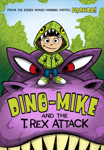 Dino-Mike and the T. Rex Attack (Dino-Mike!) book cover by Franco Aureliani
