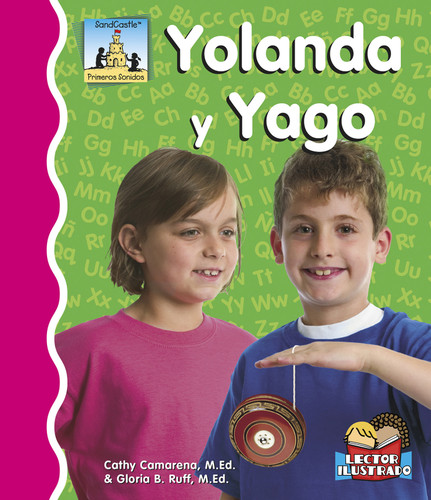 Yolanda Y Yago (Primeros Sonidos (First Sounds)) book cover by Cathy Camarena, M.Ed., Gloria Ruff, M.Ed.