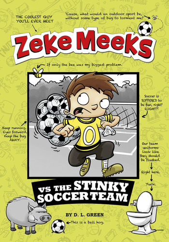 Zeke Meeks vs the Stinky Soccer Team (Zeke Meeks) book cover by D.L. Green