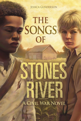 The Songs of Stones River: A Civil War Novel (The Civil War) book cover by Jessica Gunderson