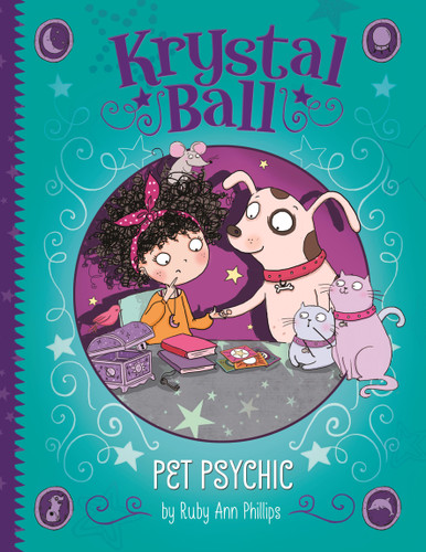Pet Psychic (Krystal Ball) book cover by Ruby Ann Phillips