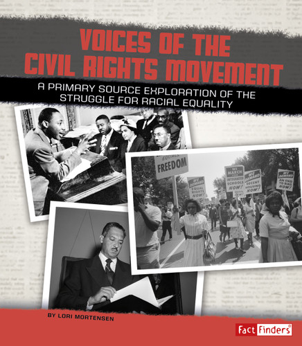 Voices of the Civil Rights Movement: A Primary Source Exploration of the Struggle for Racial Equality (We Shall Overcome) book cover by Lori Mortensen