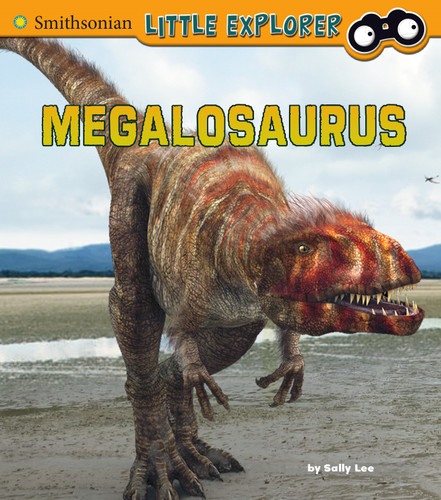 Megalosaurus (Little Paleontologist) book cover by Sally Lee