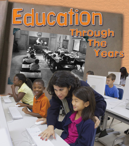 Education Through the Years: How Going to School Has Changed in Living Memory (History in Living Memory) book cover by Clare Lewis
