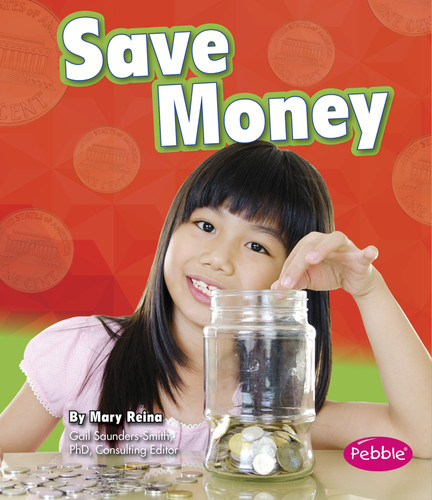 Save Money (Money and You) book cover by Mary Reina