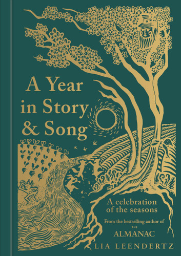 A Year in Story and Song: A Celebration of the Seasons book cover by Lia Leendertz