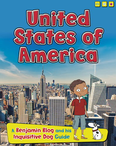 United States of America: A Benjamin Blog and His Inquisitive Dog Guide (Country Guides, with Benjamin Blog and his Inquisitive Dog) book cover by Anita Ganeri