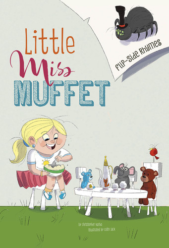 Little Miss Muffet Flip-Side Rhymes (Flip-Side Nursery Rhymes) book cover by Christopher Harbo