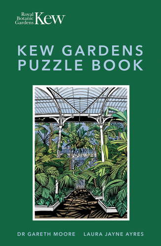 Kew Gardens Puzzle Book book cover by Kew Royal Botanic Gardens, Laura Jayne Ayres, Dr. Gareth Moore