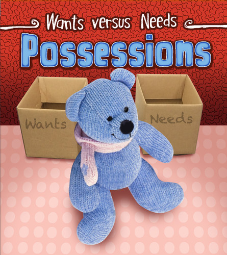 Possessions (Wants vs Needs) book cover by Linda Staniford