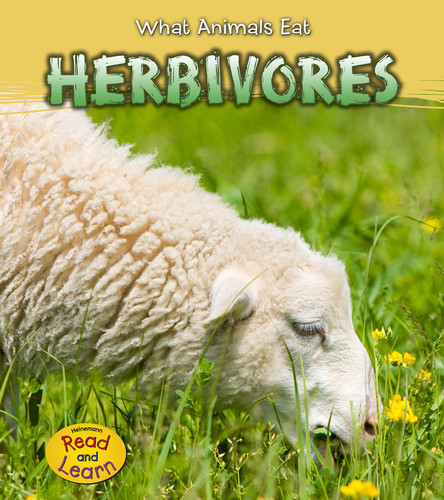 Herbivores (What Animals Eat) book cover by James Benefield