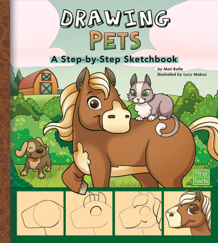 Drawing Pets: A Step-by-Step Sketchbook (My First Sketchbook) book cover by Mari Bolte