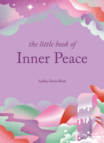 The Little Book of Inner Peace book cover by Ashley Davis Bush