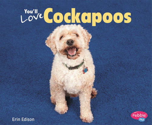 You'll Love Cockapoos (Favorite Designer Dogs) book cover by Erin Edison