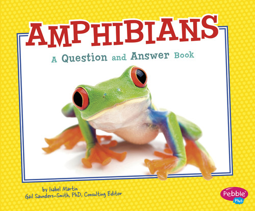 Amphibians: A Question and Answer Book (Animal Kingdom Questions and Answers) book cover by Isabel Martin