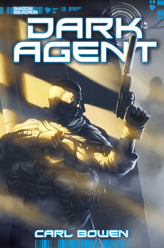 Dark Agent (Shadow Squadron) book cover by Carl Bowen