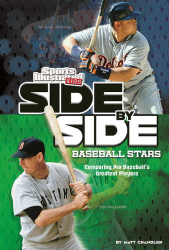 Side-by-Side Baseball Stars: Comparing Pro Baseball's Greatest Players (Side-by-Side Sports) book cover by Matt Chandler