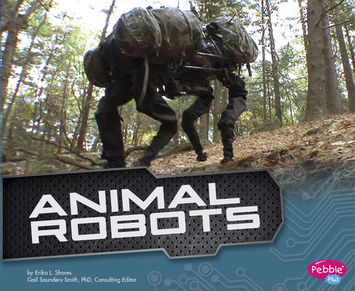 Animal Robots (Cool Robots) book cover by Erika  L. Shores