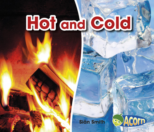 Hot and Cold (Opposites) book cover by Sian Smith