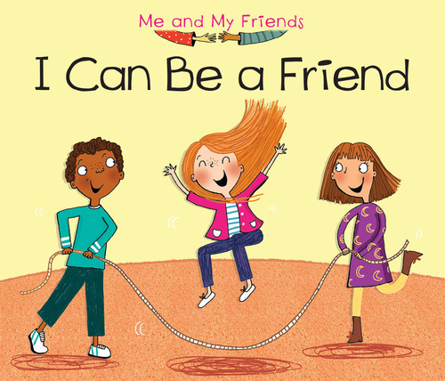 I Can Be a Friend (Me and My Friends) book cover by Daniel Nunn