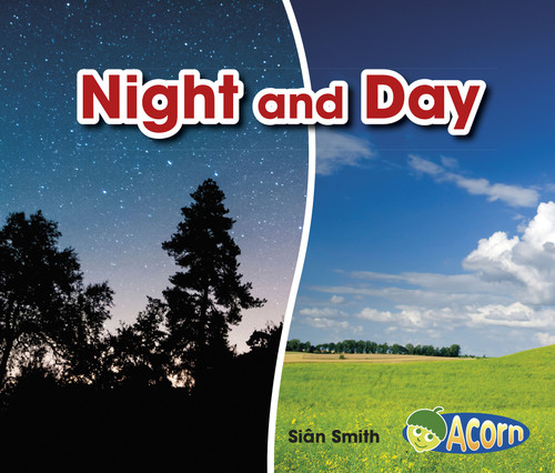 Night and Day (Opposites) book cover by Sian Smith