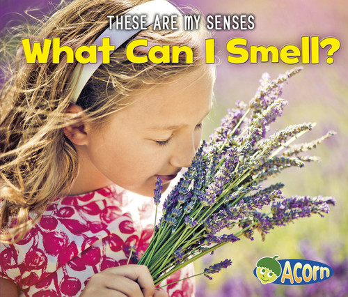 What Can I Smell? (These Are My Senses) book cover by Joanna Issa