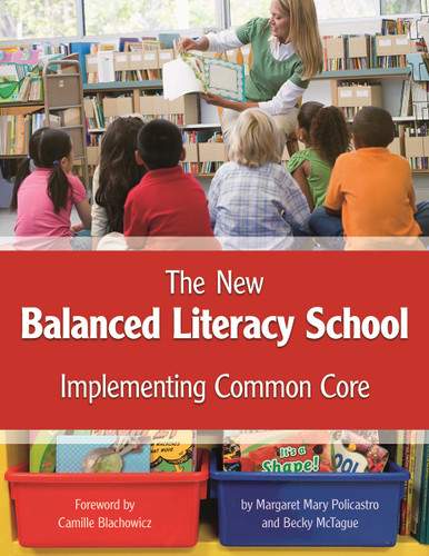 The New Balanced Literacy School: Implementing Common Core (Maupin House) book cover by Margaret Mary Policastro, Becky McTague