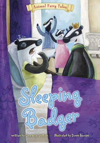 Sleeping Badger (Animal Fairy Tales) book cover by Charlotte Guillain