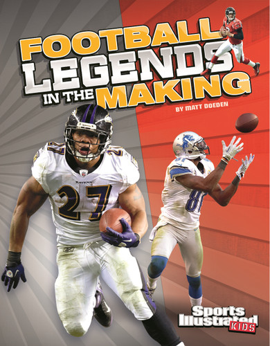 Football Legends in the Making (Legends in the Making) book cover by Matt Doeden