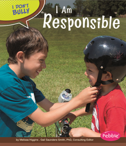 I Am Responsible (I Don't Bully) book cover by Melissa Higgins