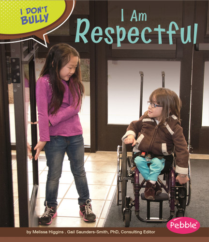 I Am Respectful (I Don't Bully) book cover by Melissa Higgins