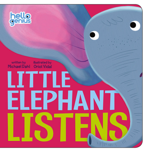Little Elephant Listens (Hello Genius) book cover by Michael Dahl