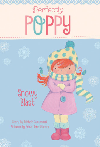 Snowy Blast (Perfectly Poppy) book cover by Michele Jakubowski