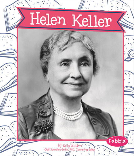 Helen Keller (Great Women in History) book cover by Erin Edison