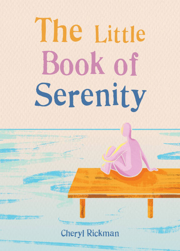 The Little Book of Serenity (Little Book of) book cover by Cheryl Rickman