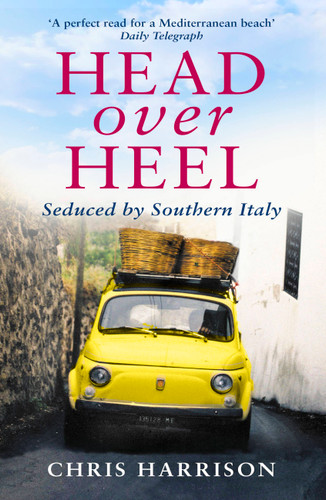 Head Over Heel: Seduced by Southern Italy book cover by Chris Harrison
