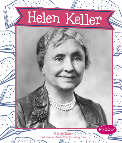 Helen Keller (Great Women in History) book cover by Erin Edison