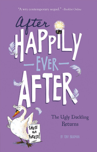 The Ugly Duckling Returns (After Happily Ever After) book cover by Tony Bradman