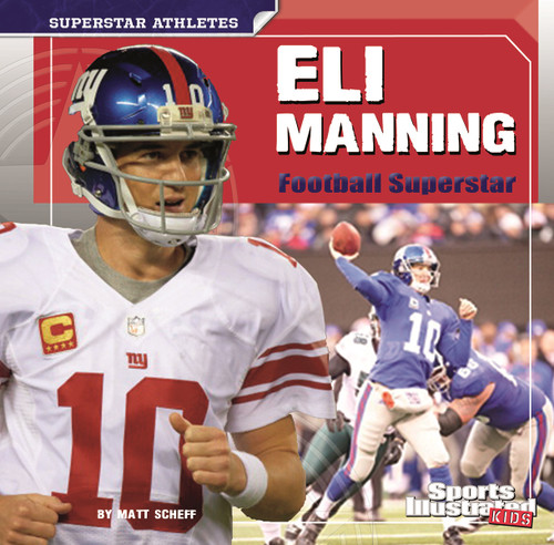Eli Manning: Football Superstar (Superstar Athletes) book cover by Matt Scheff