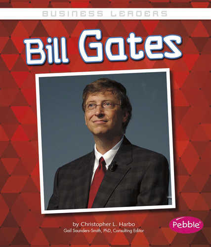 Bill Gates (Business Leaders) book cover by Christopher L. Harbo