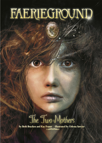 The Two Mothers (Faerieground) book cover by Beth Bracken, Kay Fraser